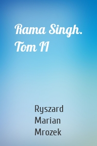 Rama Singh. Tom II