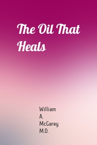 The Oil That Heals