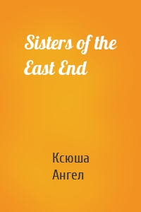 Sisters of the East End