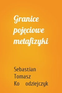 Granice pojęciowe metafizyki