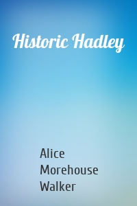 Historic Hadley