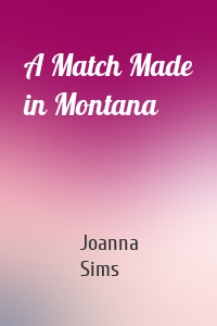 A Match Made in Montana