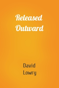 Released Outward