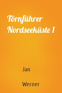 Törnführer Nordseeküste 1