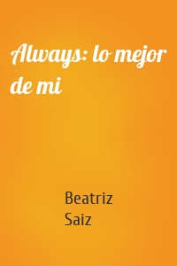 Always: lo mejor de mi