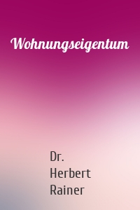 Wohnungseigentum