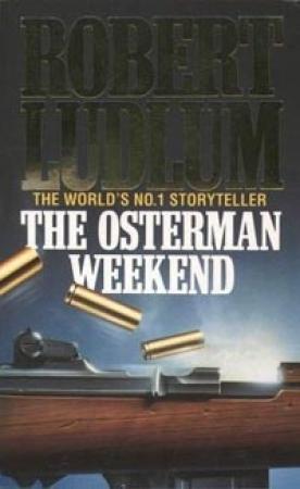 Обложка книги «Уик-энд Остермана» — Роберт Ладлэм