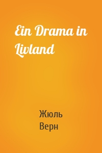 Ein Drama in Livland