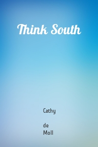 Think South