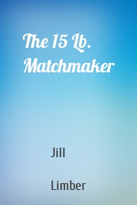 The 15 Lb. Matchmaker