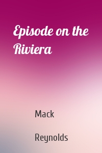 Episode on the Riviera