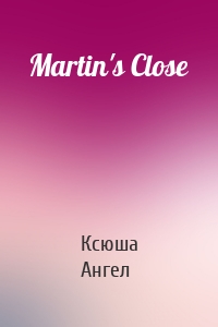 Martin's Close