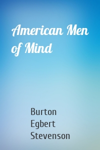 American Men of Mind