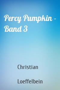 Percy Pumpkin - Band 3