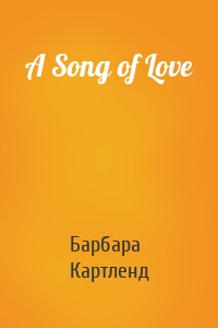 A Song of Love
