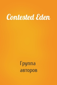 Contested Eden