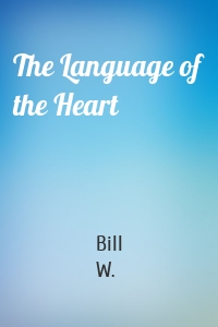 The Language of the Heart