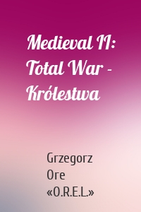 Medieval II: Total War - Królestwa