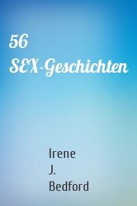 56 SEX-Geschichten