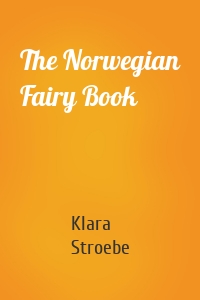 The Norwegian Fairy Book