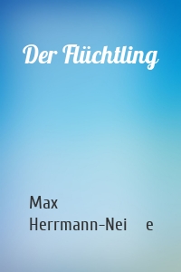 Der Flüchtling