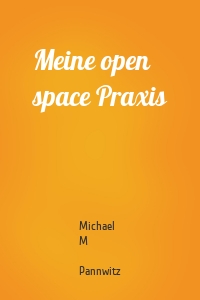 Meine open space Praxis