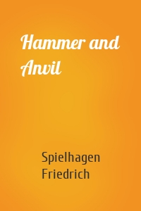 Hammer and Anvil