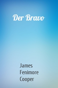 Der Bravo