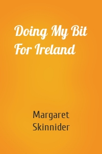 Doing my bit for Ireland