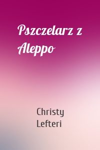 Pszczelarz z Aleppo