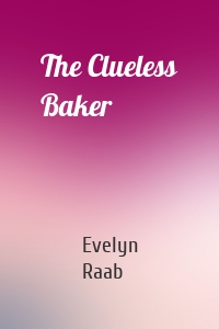 The Clueless Baker