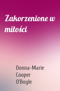 Zakorzenione w miłości