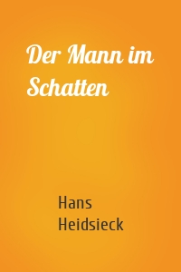 Der Mann im Schatten