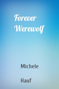 Forever Werewolf