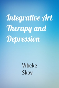 Integrative Art Therapy and Depression