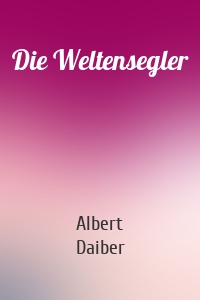 Die Weltensegler