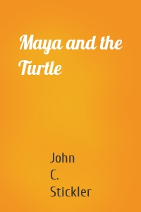 Maya and the Turtle