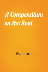 A Compendium on the Soul
