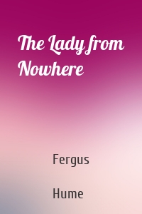 The Lady from Nowhere