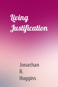 Living Justification