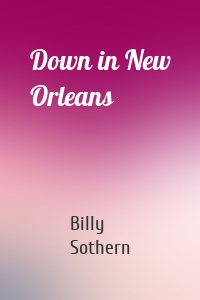 Down in New Orleans
