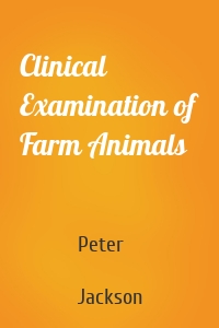 Clinical Examination of Farm Animals