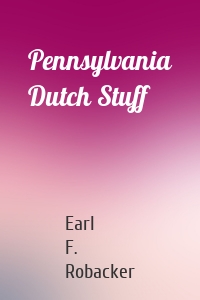 Pennsylvania Dutch Stuff