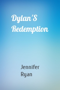 Dylan'S Redemption