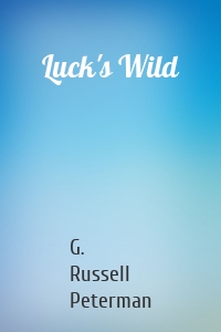 Luck's Wild