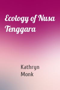 Ecology of Nusa Tenggara