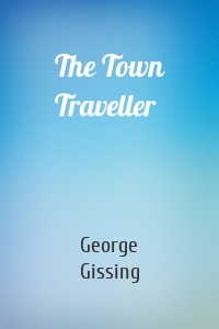 The Town Traveller