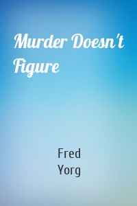 Murder Doesn't Figure