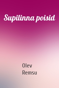 Supilinna poisid