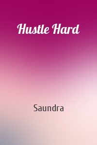 Hustle Hard